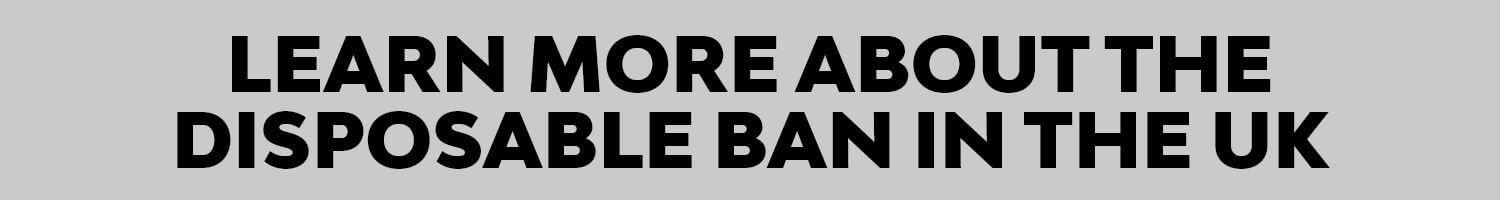 Learn more about the UK disposable vape ban