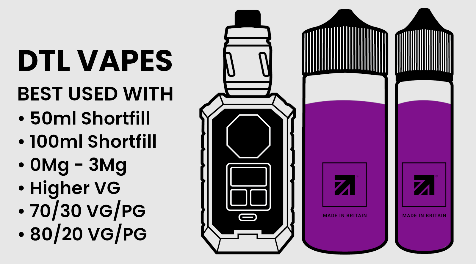 DTL (direct to lung) vaping works best with 70/30 VG/PG vape juice or higher