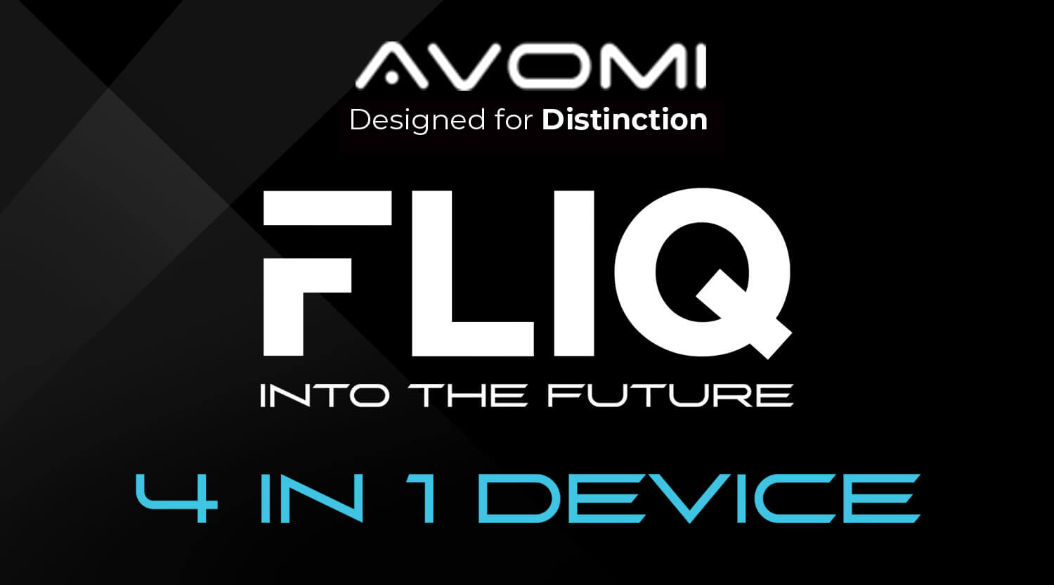 Avomi designed for distinction - FLIQ into the future - 4 in 1 Device