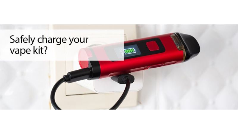 How do I safely charge my vape kit?